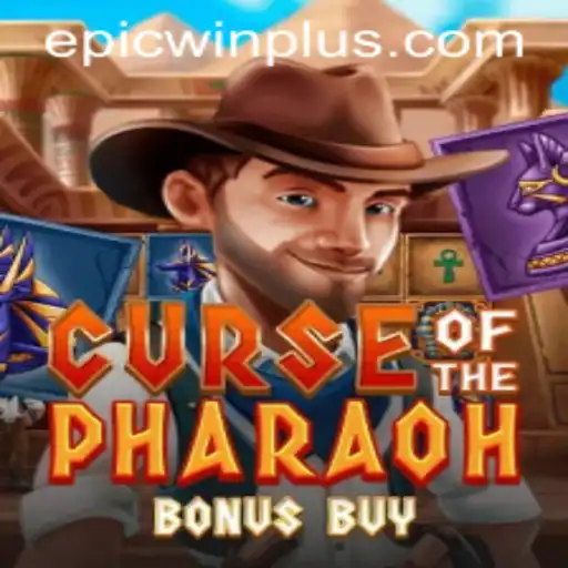 Exploring the Thrills of CurseofthePharaohBonusBuy: Unveiling EPICWIN PLUS