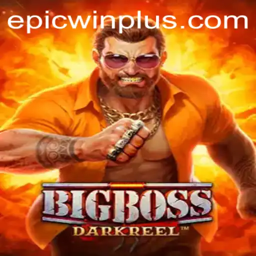 Epic Adventures in BigBoss: Unleash the Power of EPICWIN PLUS