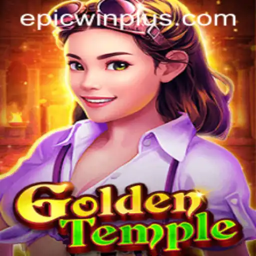 Journey into Adventure with GoldenTemple: Embrace the Thrill of EPICWIN PLUS