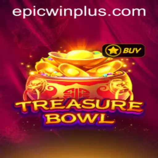 Discover the Excitement of TreasureBowl: A New Era with EPICWIN PLUS