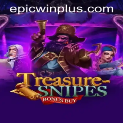 Discover the Thrills of TreasuresnipesBonusBuy: A Gaming Experience with EPICWIN PLUS